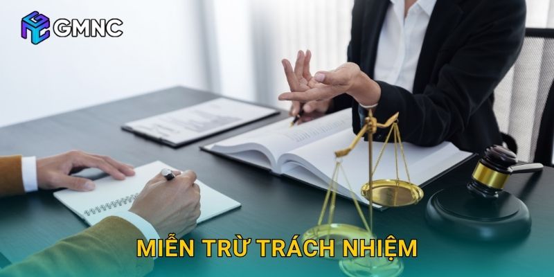 Miễn Trừ Trách Nhiệm Gmnc89 – Thông Tin Quan Trọng Người Chơi Cần Biết